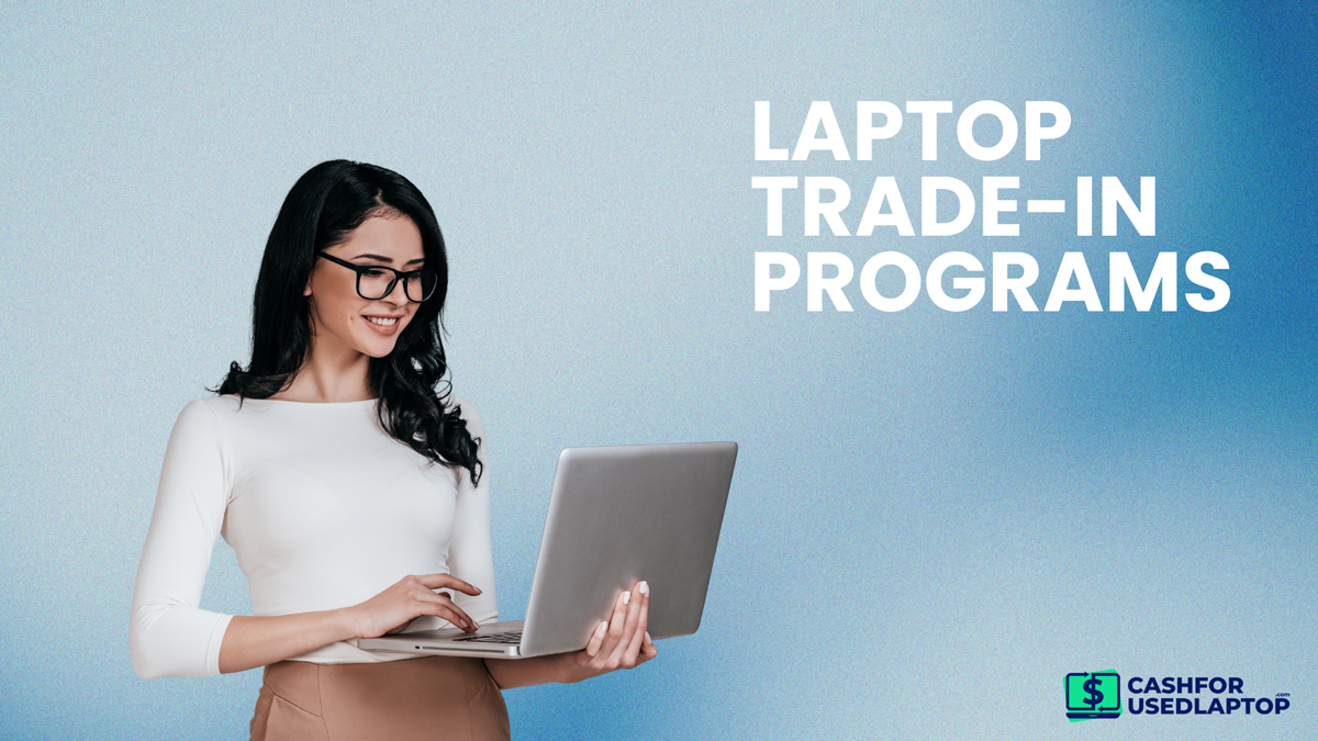 Understanding Laptop Trade-In Programs