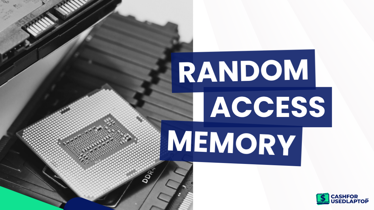 Random Access Memory